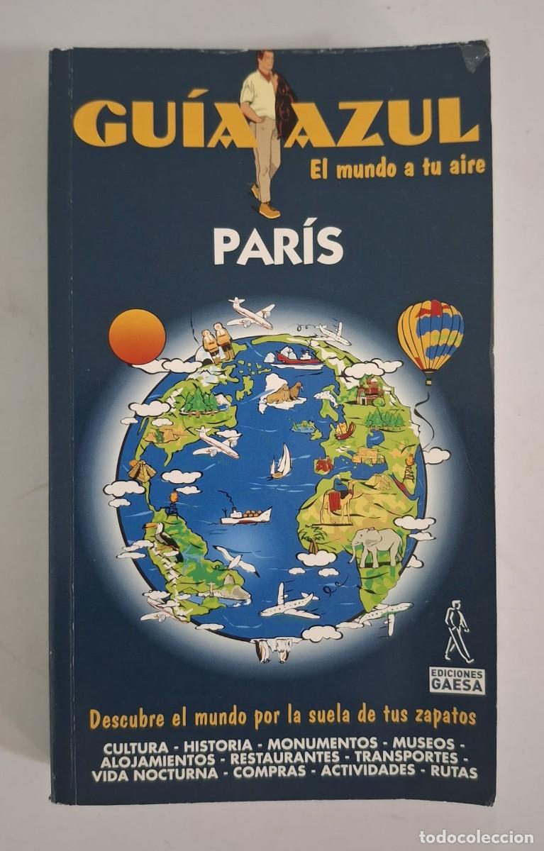 Libros de segunda mano: LIBRO GUIA AZUL PARIS