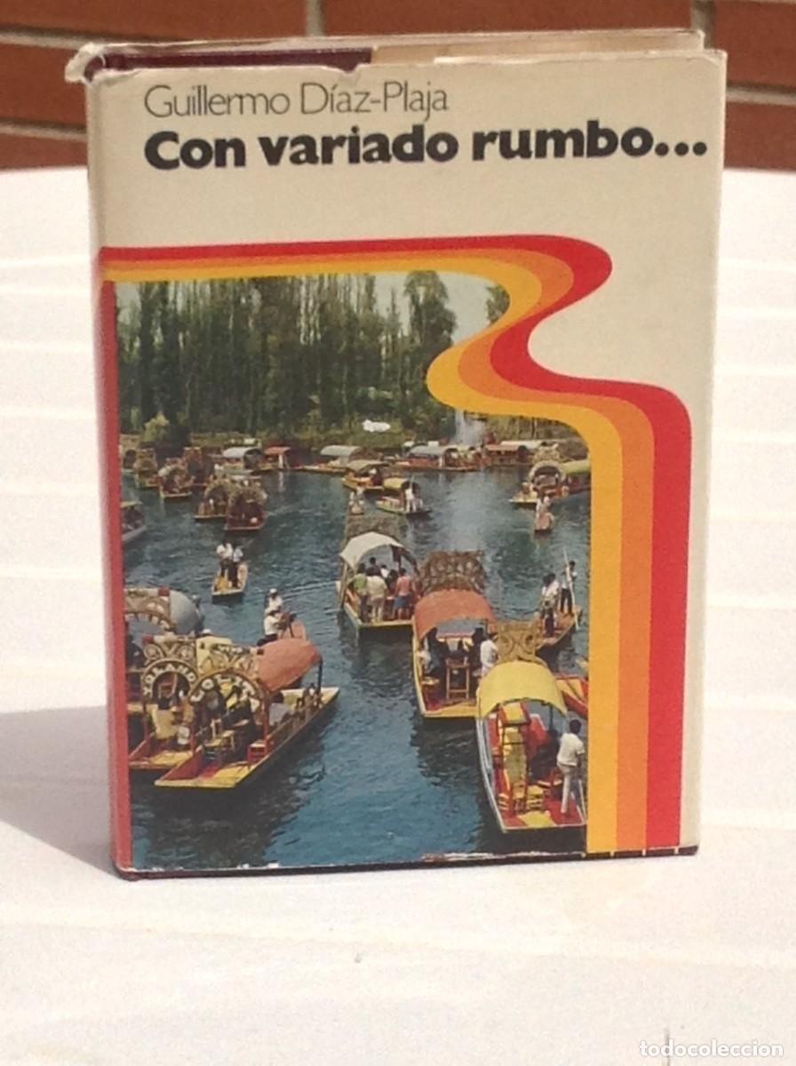 Libros de segunda mano: Guillermo D&iacute;az-Plaja: Con variado rumbo