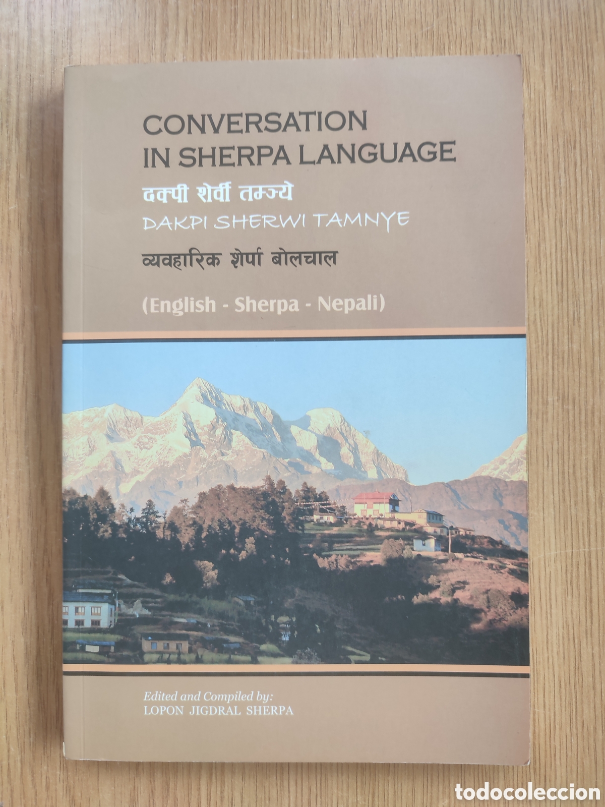 Libros de segunda mano: Conversation in Sherpa Language. Dakpi Sherwi Tamnye. En Ingl&eacute;s