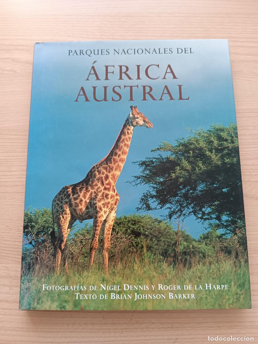 Libros de segunda mano: Parques nacionales del &Aacute;frica Austral - Brian Johnson Baker, Nigel Dennis y Roger de la Harpe
