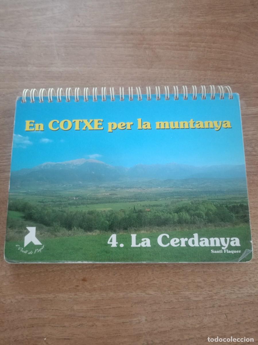 Gebrauchte B&uuml;cher: EN COTXE PER LA MUNTANYA. N&ordm;4 LA CERDANYA. EDICI&Oacute; EN CATAL&Agrave;.
