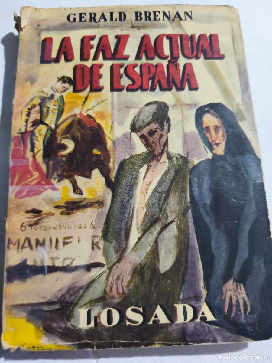 Libros de segunda mano: La faz actual de Espa&ntilde;a- Gerald Brenan