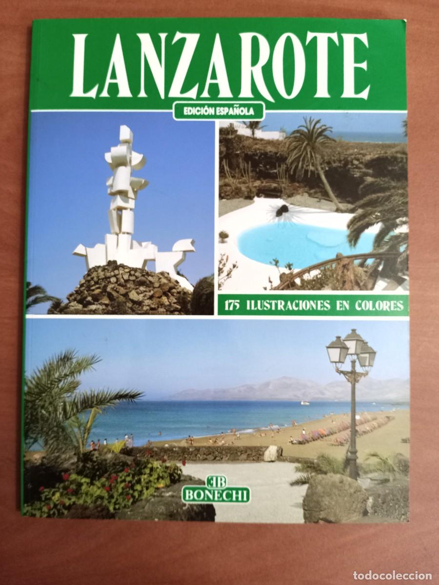 Libros de segunda mano: LANZAROTE - EDICI&Oacute;N ESPA&Ntilde;OLA - 175 ILUSTRACIONES EN COLORES -ED. HUESO