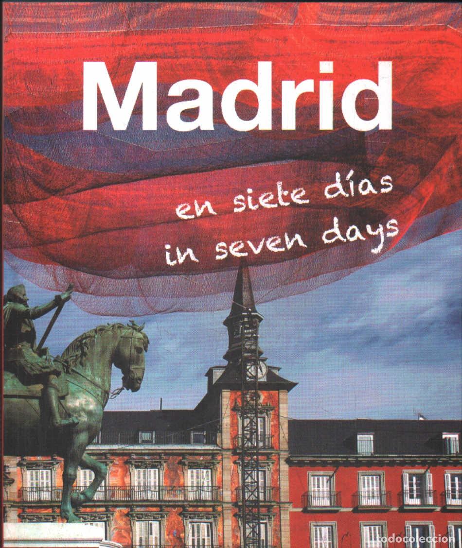 Libros de segunda mano: MADRID EN SIETE DIAS - MADRID IN SEVEN DAYS. A-LMAD-553