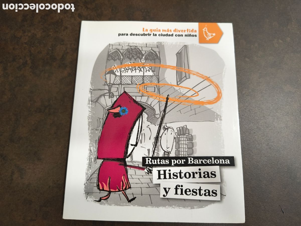 Libros de segunda mano: RUTAS POR BARCELONA. HISTORIAS Y FIESTAS(LA GALERA, AJUNTAMENT DE BARCELONA)
