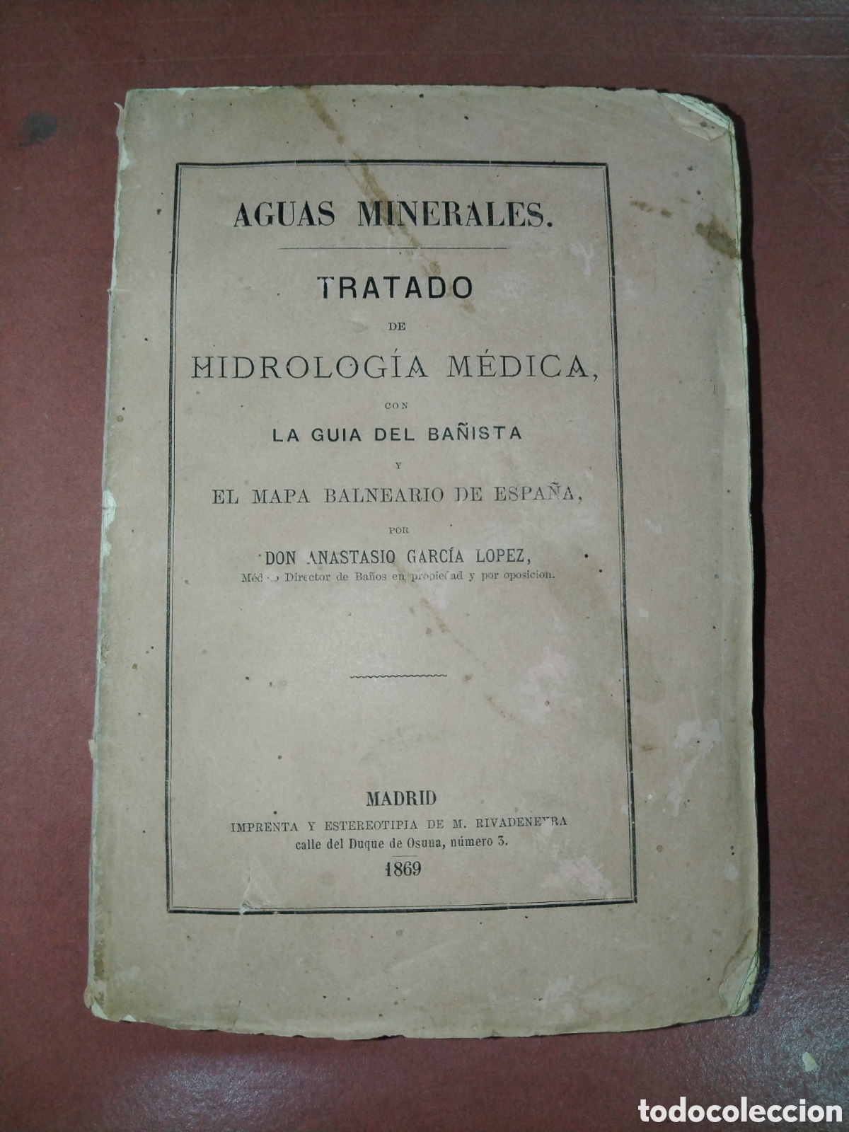 Libros de segunda mano: Tratado de hidrolog&iacute;a m&eacute;dica. La gu&iacute;a del ba&ntilde;ista. 1869