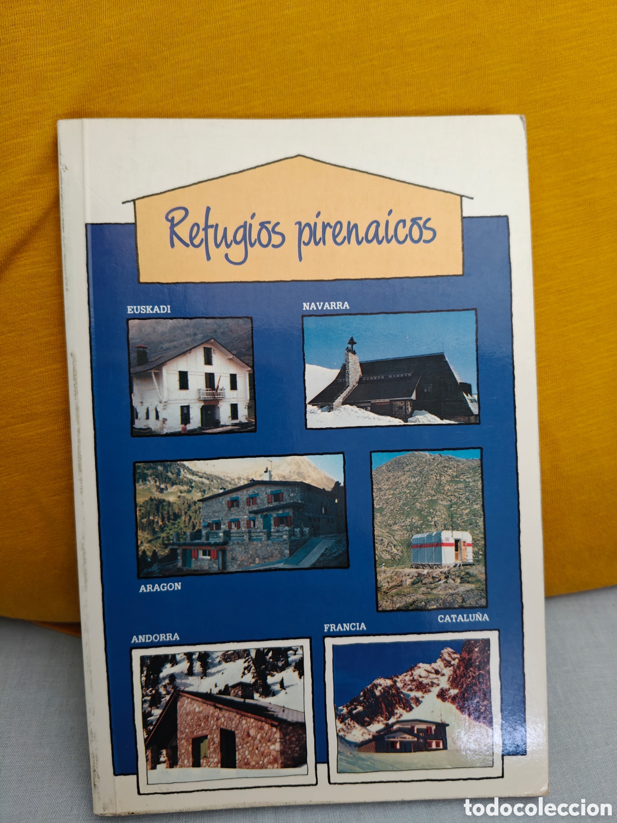 Libros de segunda mano: Refugios pirenaicos.
