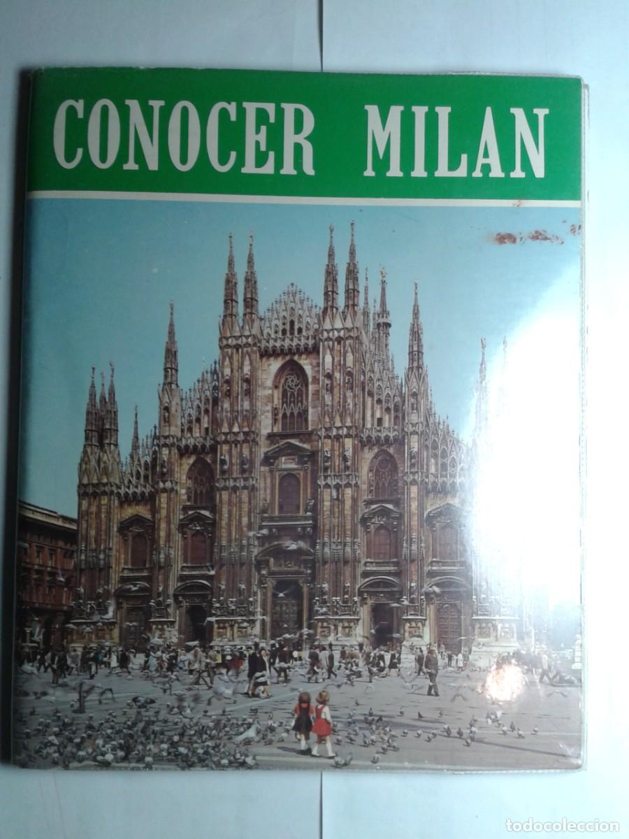 Libros de segunda mano: CONOCER MILAN 1967 RENZO CHIARELLI BONECHI EDIZIONE IL TURISMO