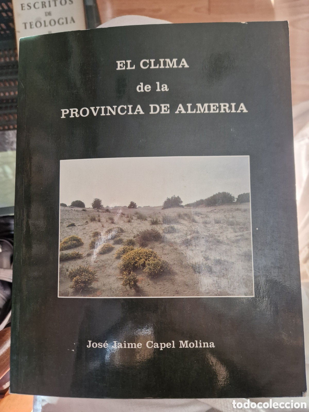 Gebrauchte B&uuml;cher: CAPEL MOLINA, Jos&eacute; Jaime. El clima de la provincia de Almer&iacute;a