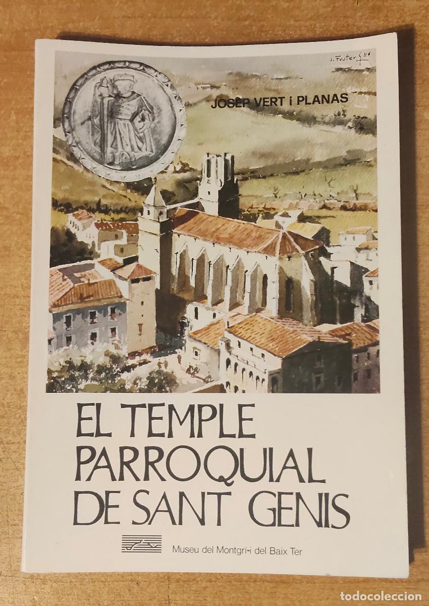 Libros de segunda mano: libro o monograf&iacute;a El temple parroquial de Sant Gen&iacute;s de Torroella de Montgr&iacute; - Josep Vert i Planas