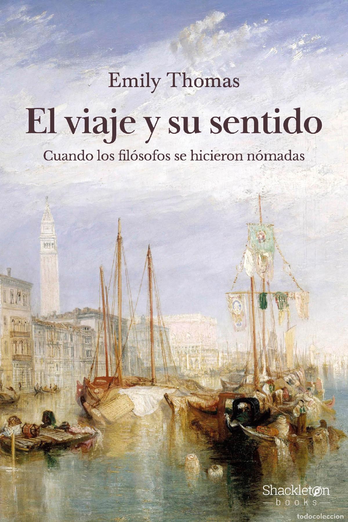 Libros de segunda mano: El viaje y su sentido (2&ordf; ed) (Shackleton Books)