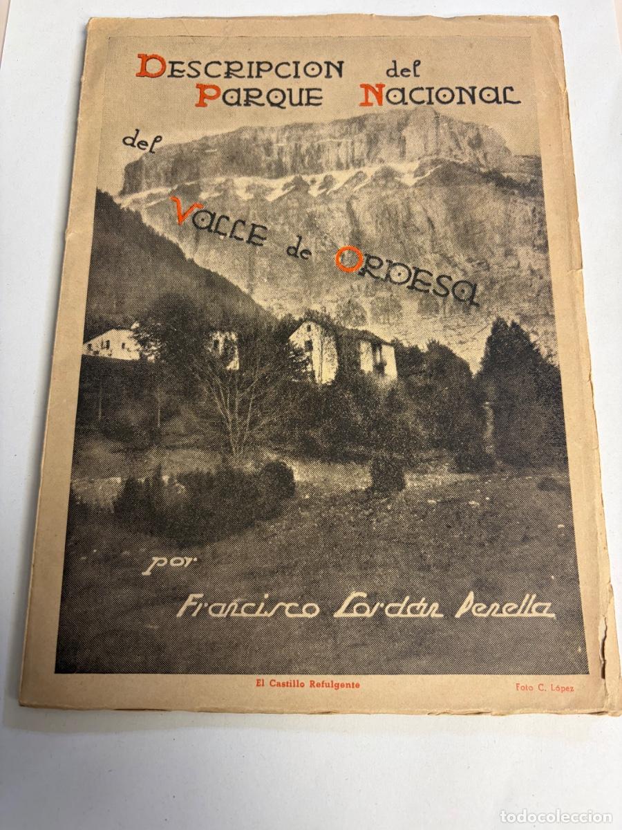 Libros de segunda mano: Descripci&oacute;n del Parque Nacional del Valle de Ordesa - F. Lordan Penella , 1942