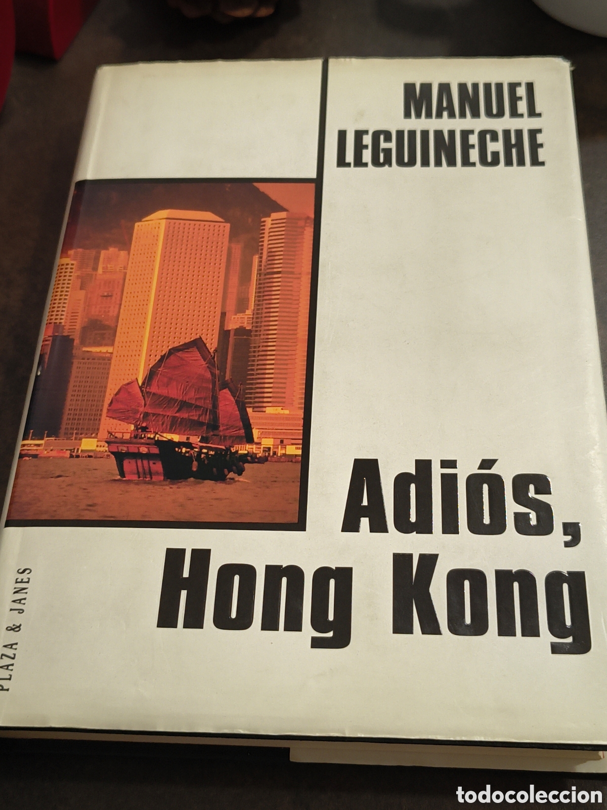 Libros de segunda mano: ADIOS, HONG KONG DE MANUEL LEGUINECHE (PLAZA Y JANES)