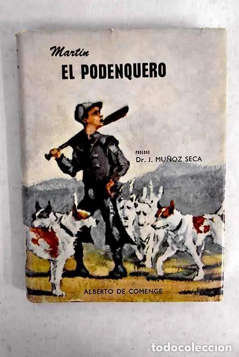 Libros de segunda mano: MARTIN EL PODENQUERO CAZA