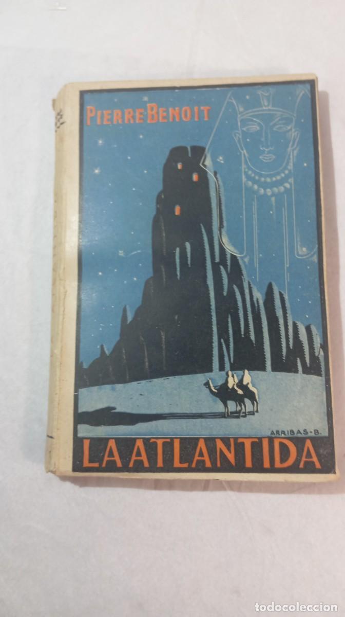 Libros de segunda mano: La Atl&aacute;ntida Pierre Benoit Cansinos-Assens Ediciones Aura Madrid 1942