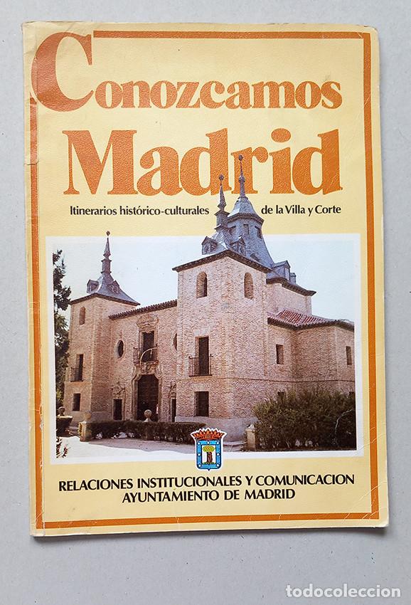 Libros de segunda mano: Conozcamos Madrid: itinerarios hist&oacute;rico-culturales de la Villa y Corte. Flora L&oacute;pez Mars&aacute;