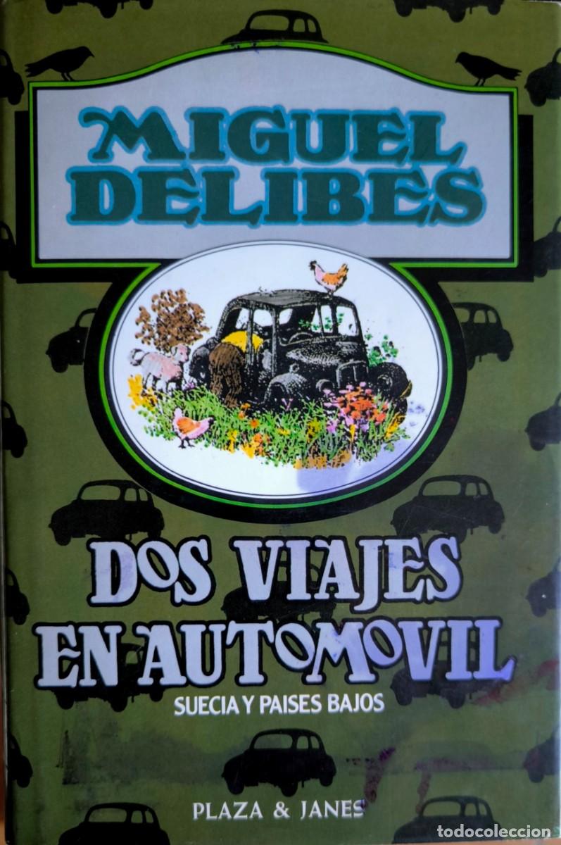 Libros de segunda mano: Dos Viajes en Autom&oacute;vil, de Miguel Delibes