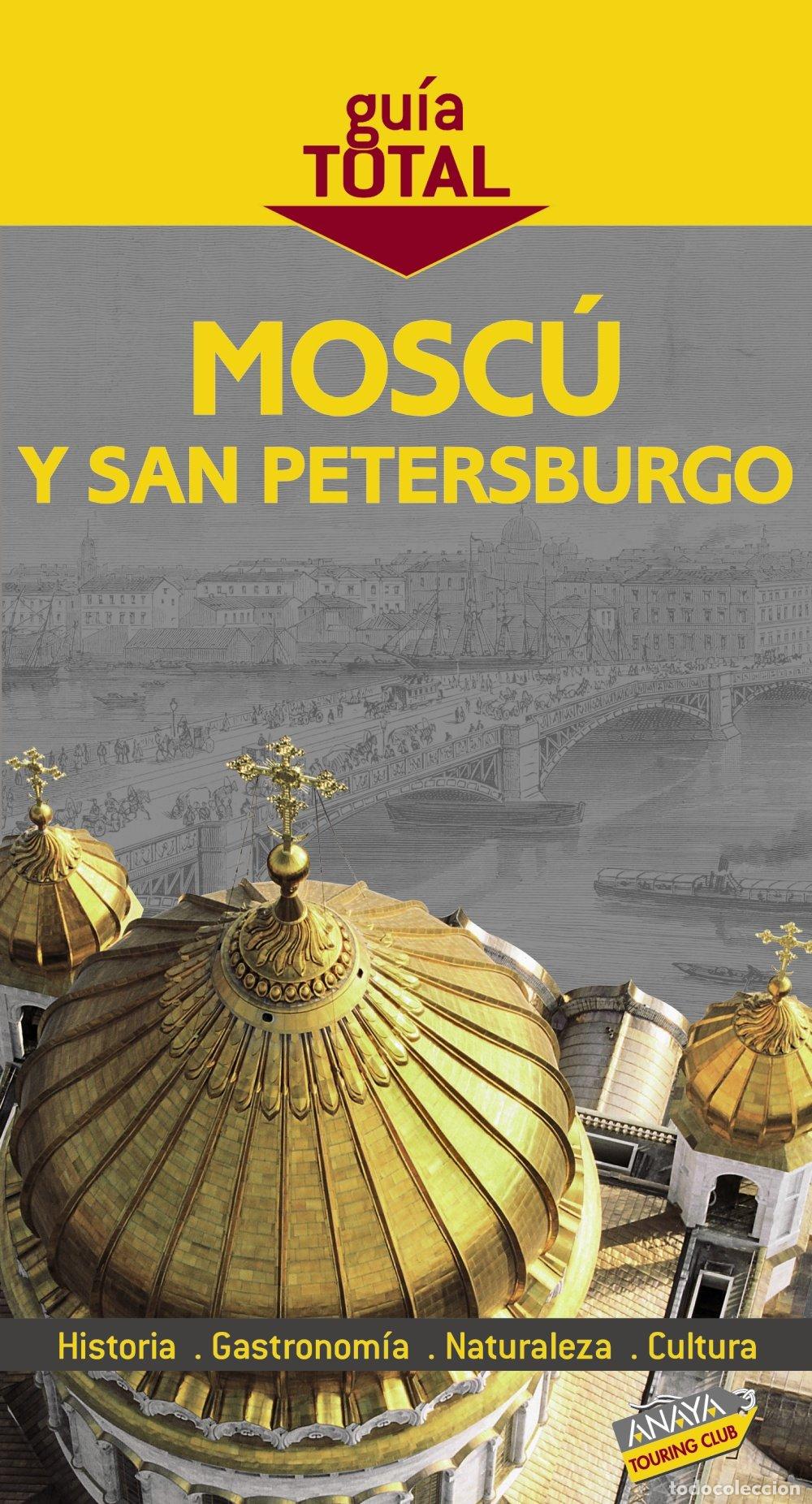 Libros de segunda mano: Mosc&uacute; y San Petersburgo - Touring Editore - Anaya Touring - Gu&iacute;a Total