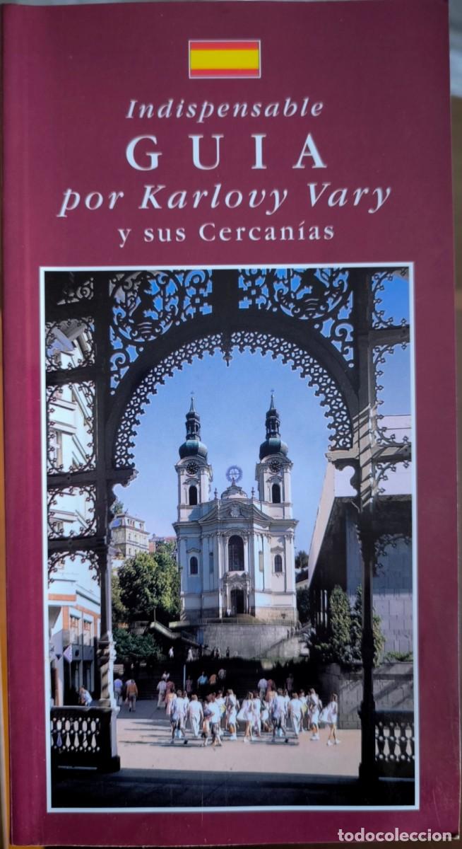 Libros de segunda mano: Indispensable Gu&iacute;a por Karlovy Vary y Sus Cercan&iacute;as