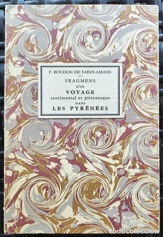 Libros de segunda mano: Voyage sentimental et Pittoresque dans Les Pyr&eacute;n&eacute;en. Les Amis du Livre Pyr&eacute;n&eacute;es. Pau 1979