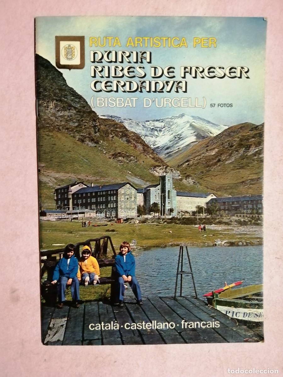 Libros de segunda mano: RUTA ARTISTICA PER NURIA, RIBES DE FRESER, CERDANYA.