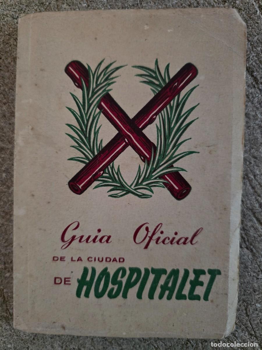 Libros de segunda mano: Guia Oficial de la Ciudad de Hospitalet 1958