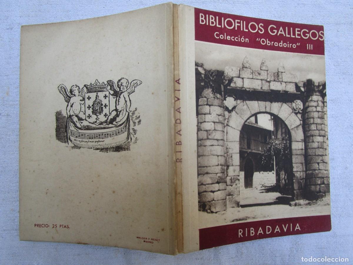 Libros de segunda mano: GALICIA - GUIA DE RIBADAVIA / MANUEL HASMOSO LAMAS - BIBLIFILOS OBRADOIRO N&ordm; 3 1951 23PP 48 DE FOTOS
