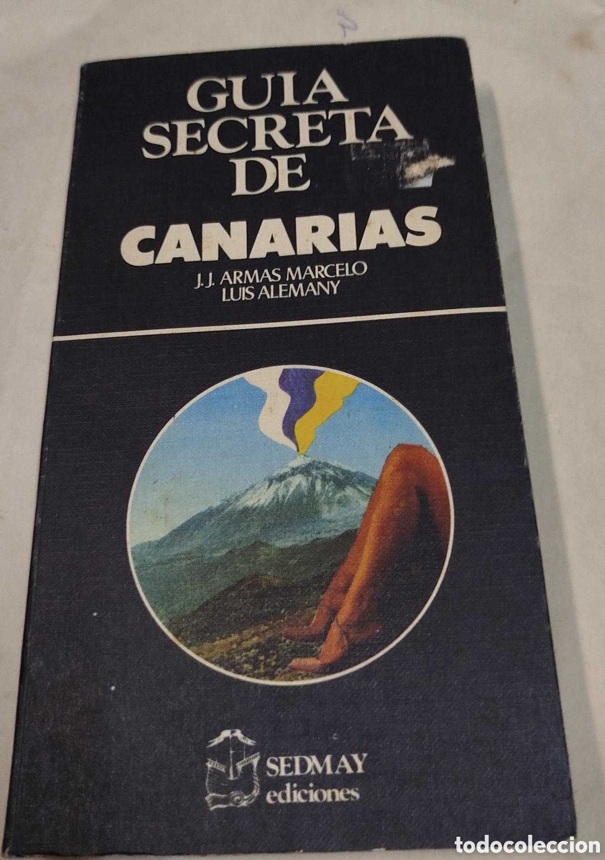 Libros de segunda mano: Guia secreta de Canarias. J. J. Armas Marcelo / Luis Alemany