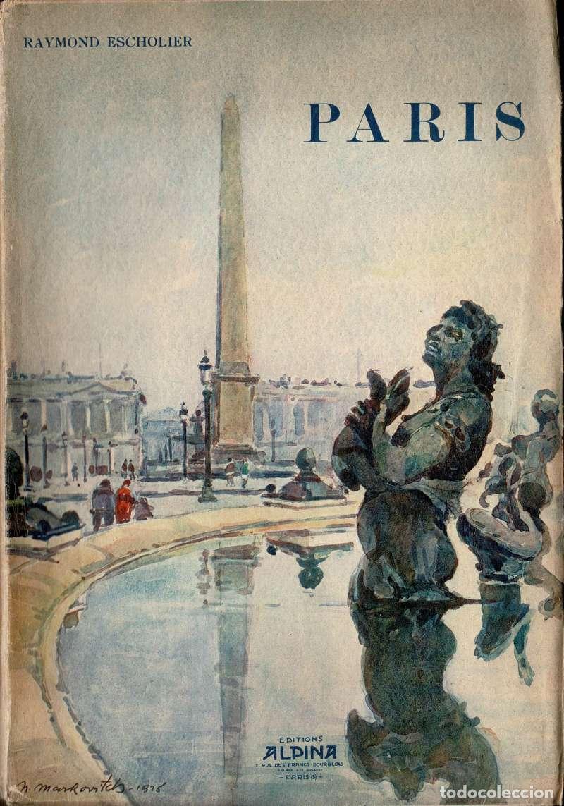 Libros de segunda mano: Paris - Raymond Escholier