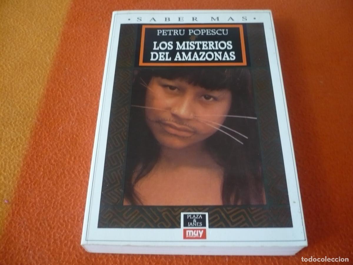 Libros de segunda mano: LOS MISTERIOS DEL AMAZONAS (PETRU POPESCU) ANDES PERUANOS BUSQUEDA FUENTES AVENTURA CHAMAN TELEPATIA