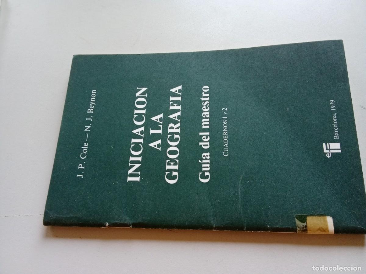 Libros de segunda mano: INICIACION A LA GEOGRAFIA / COLE-BEYNON / EVA 203 / GUIA MAESTRO 1-2