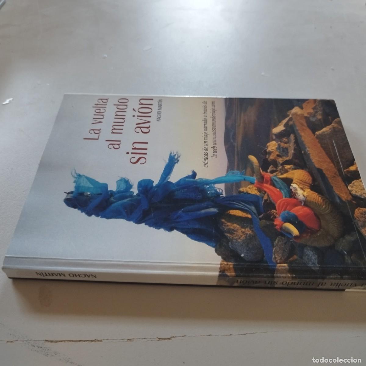 Libros de segunda mano: LA VUELTA AL MUNDO SIN AVION / NACHO MARTIN / GRAVOL 79 / JUVENTUD