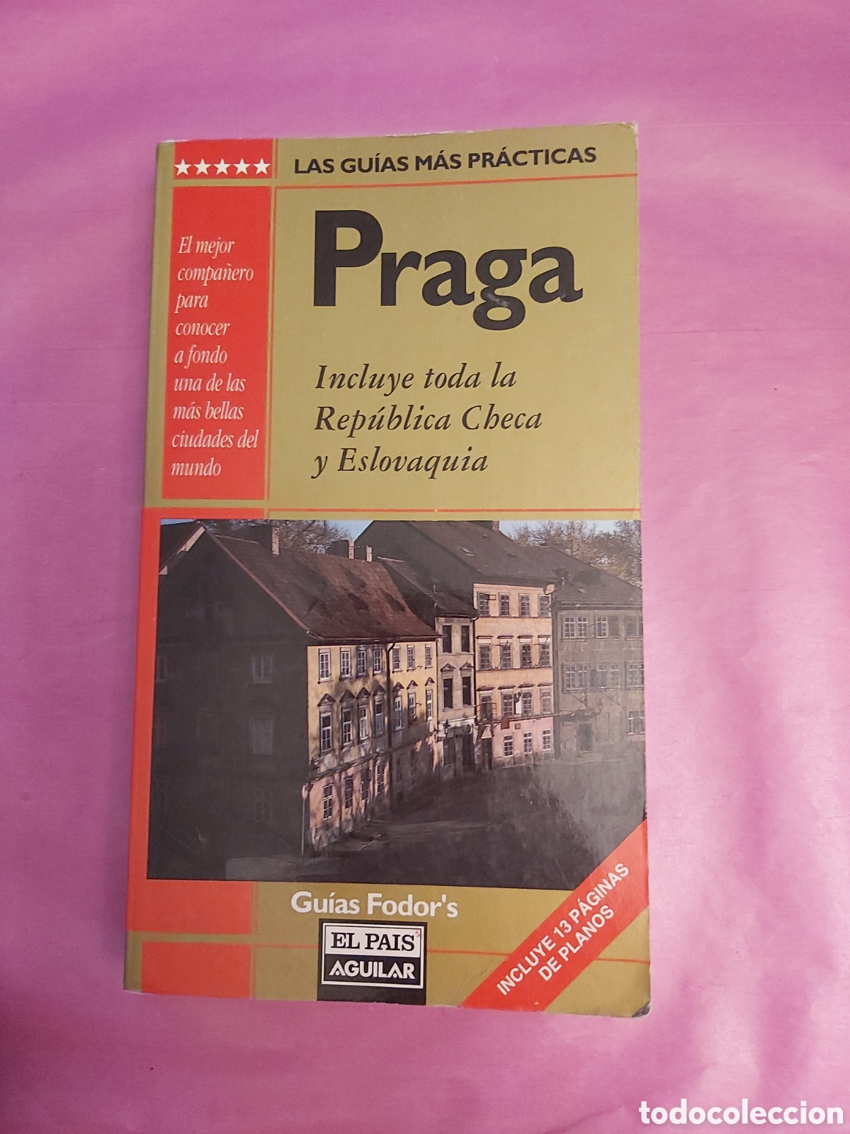 Libros de segunda mano: LAS GUIAS MAS PR&Aacute;CTICAS PRAGA INCLUYE REP&Uacute;BLICA CHECA Y ESLOVAQUIA EL PAIS AGUILAR 1999