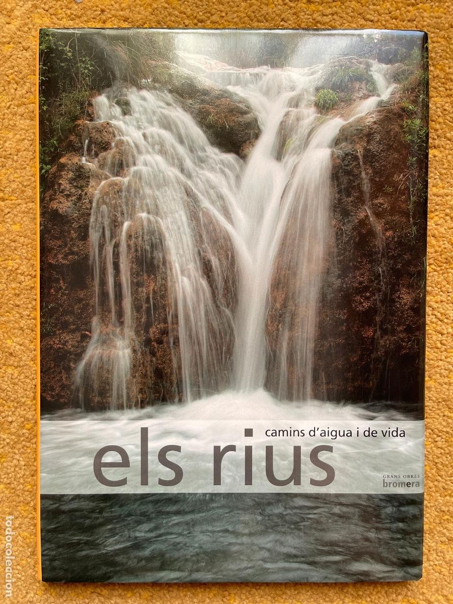 Libros de segunda mano: Els rius : camins d'aigua i de vida / text Jos&eacute; Manuel Almerich ; fotografies Valent&iacute;n Rodr&iacute;guez