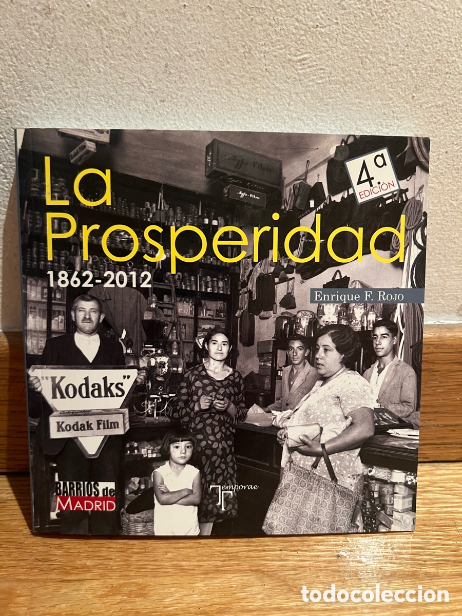 Libros de segunda mano: La Prosperidad 1862 - 2012 Enrique F. Rojo