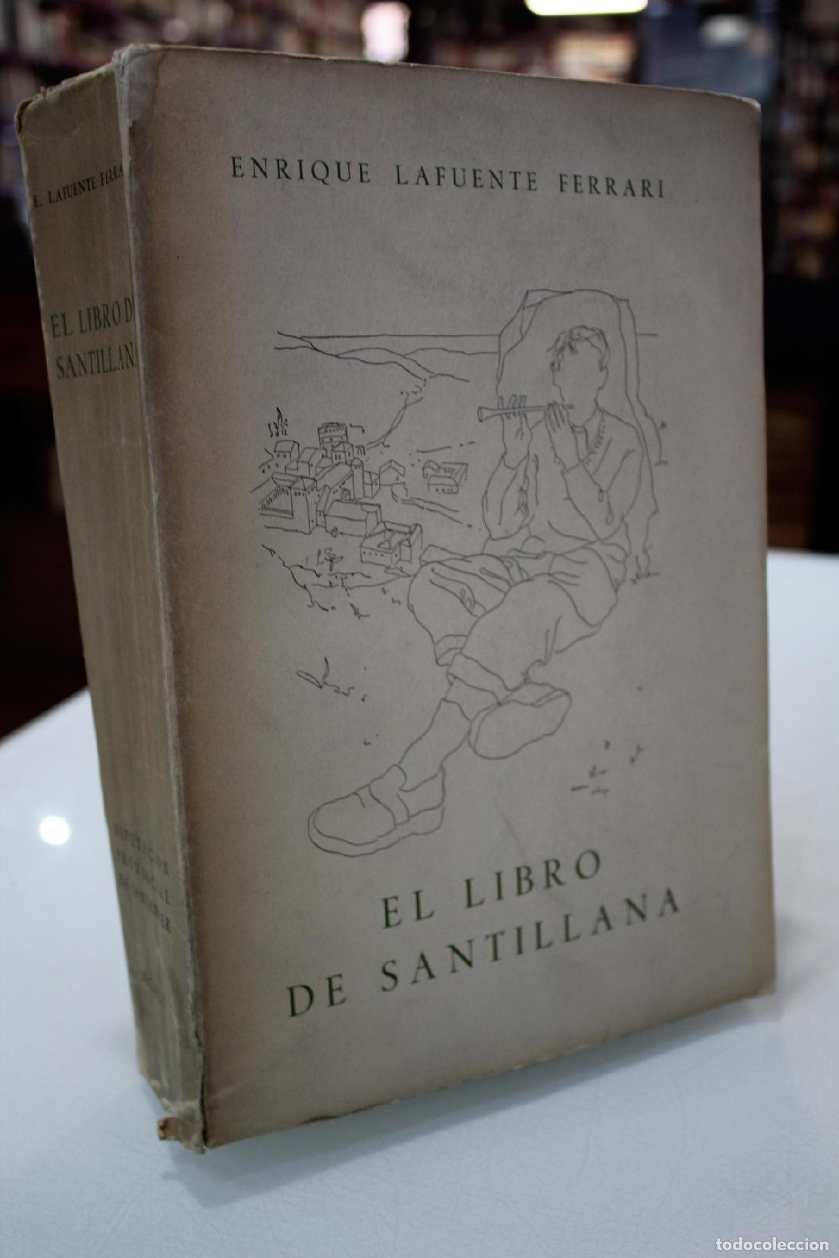 Libri di seconda mano: El libro de Santillana.- Primera edici&oacute;n. - Lafuente Ferrari, Enrique.