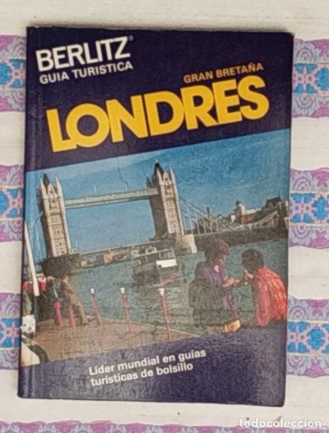 Libros de segunda mano: guia turistica de Londres Gran Breta&ntilde;a-Editorial Berlitz-Un extraordinario y pr&aacute;ctico compa&ntilde;ero