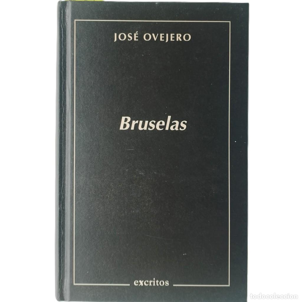 Libros de segunda mano: BRUSELAS. Ovejero, Jos&eacute;
