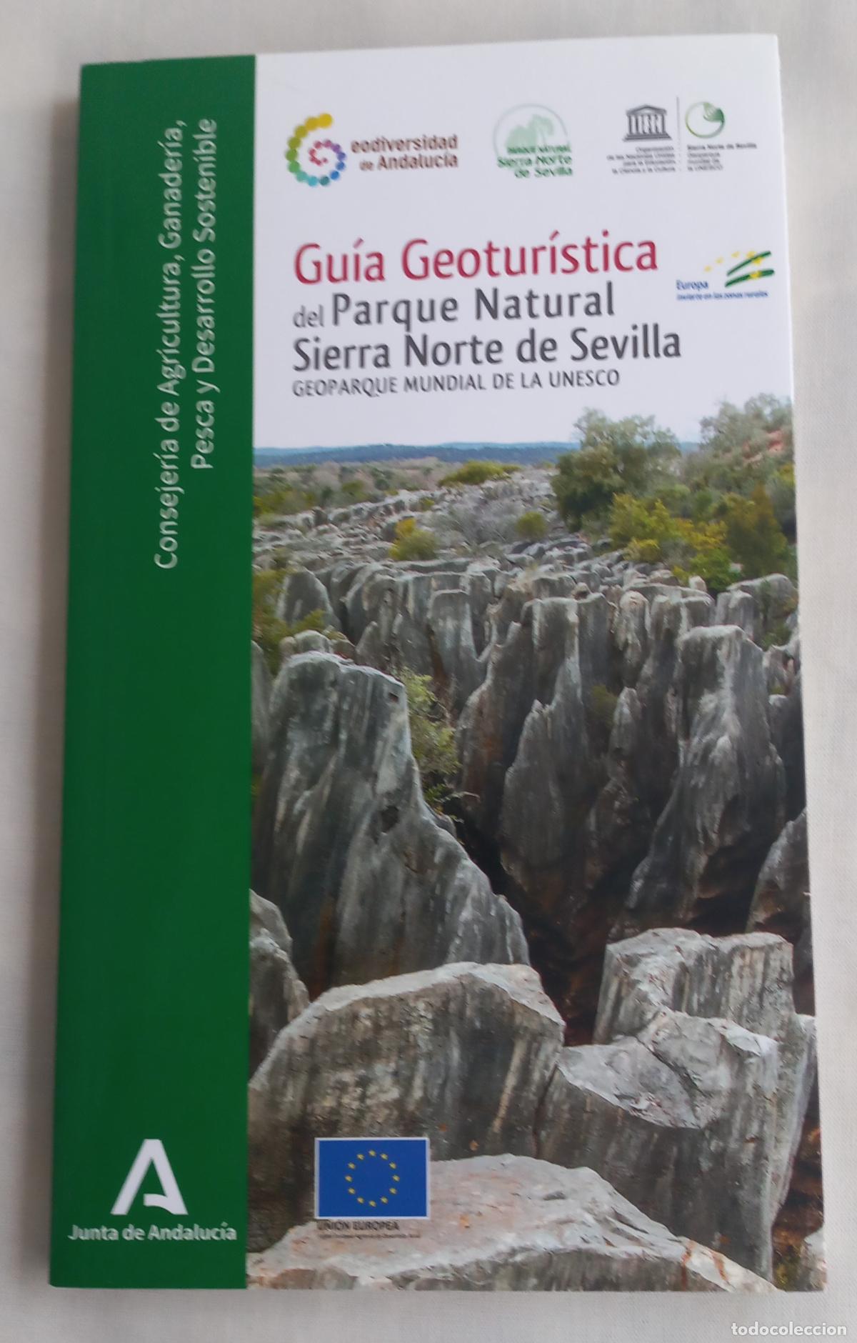 Livres d'occasion: Gu&iacute;a Geotur&iacute;stica del Parque Natural Sierra Norte de Sevilla, 2020. Junta de Andalucia