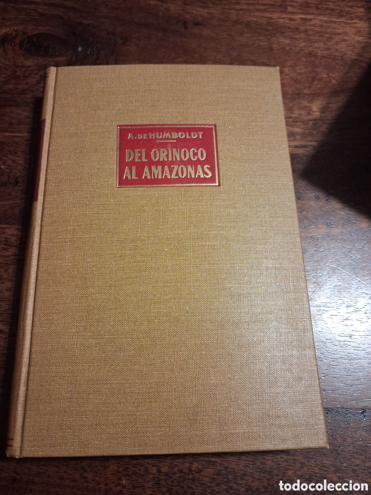 Libros de segunda mano: Del Orinoco al Amazonas, Alexander Von Humboldt