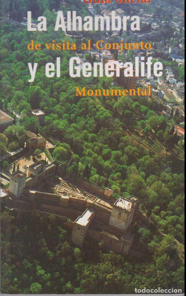 Libros de segunda mano: La Alhambra de Visita Al Conjunto y el Genralife Monumental - Aa.vv - Editorial Comares - Obras Gene