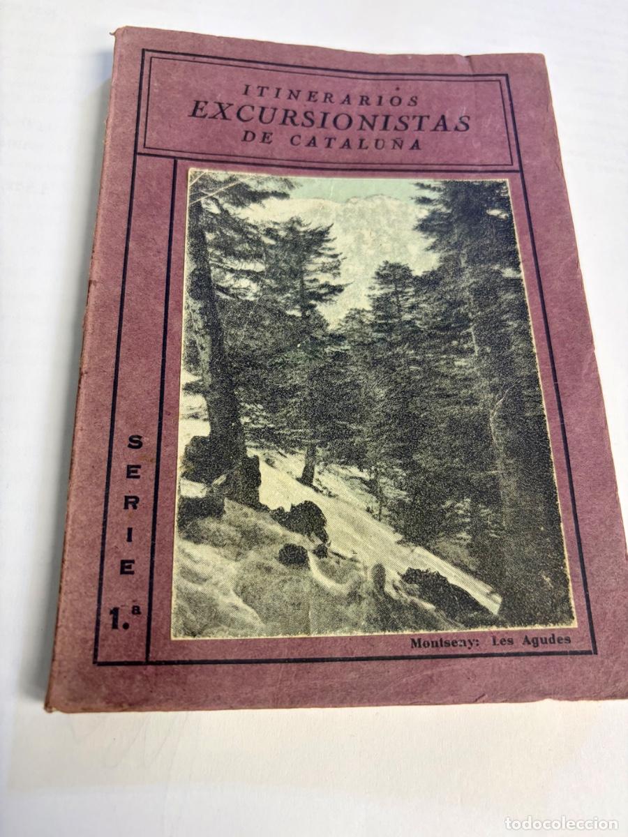 Libros de segunda mano: ITINERARIOS EXCURSIONISTAS DE CATALU&Ntilde;A - SERIE 1&ordf; - GR&Aacute;FICOS RECORRIDOS