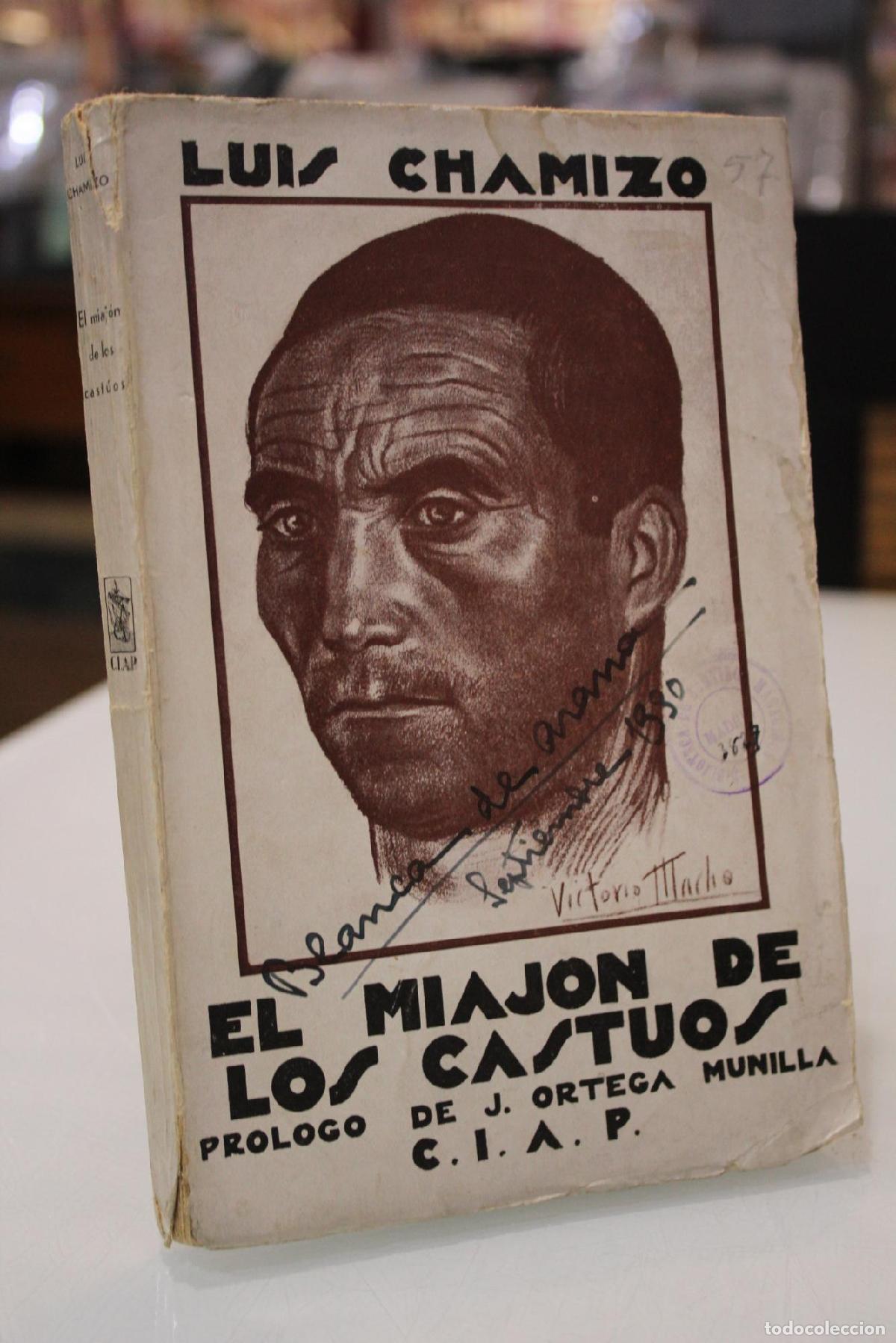 Libros de segunda mano: 1930.- El miaj&oacute;n de los cast&uacute;os (Rapsodias extreme&ntilde;as). - Chamizo, Luis.