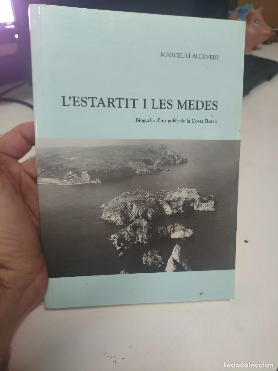 Libros de segunda mano: L&rsquo;Estartit i les Medes - Marcel&middot;l&iacute; Audivert - Ed. Montblanc, 1971