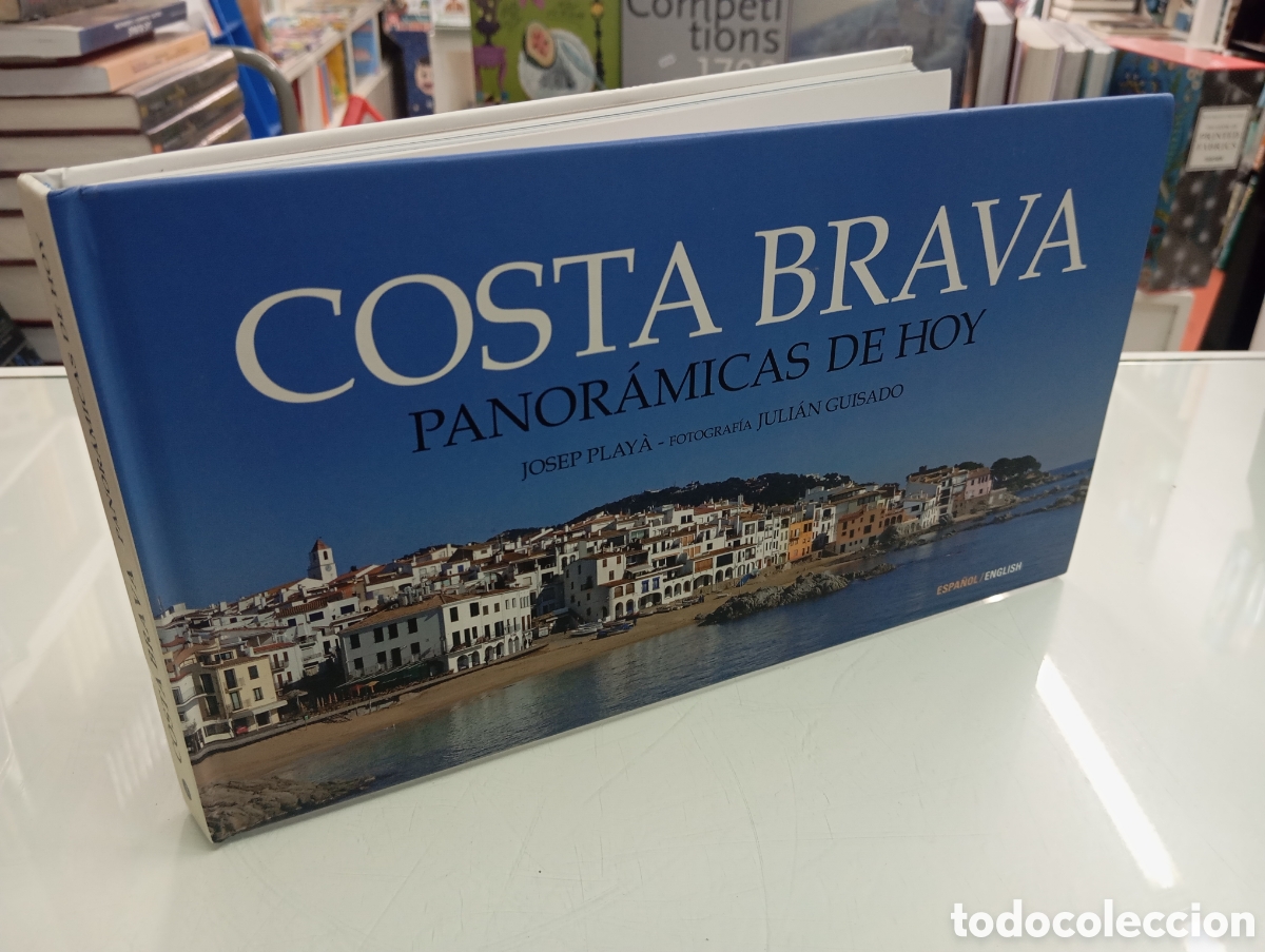 Libros de segunda mano: Costa Brava Panor&aacute;micas de hoy Josep Playa Fotografias Julian Guisado Efados 2011 MEDITERRANEO