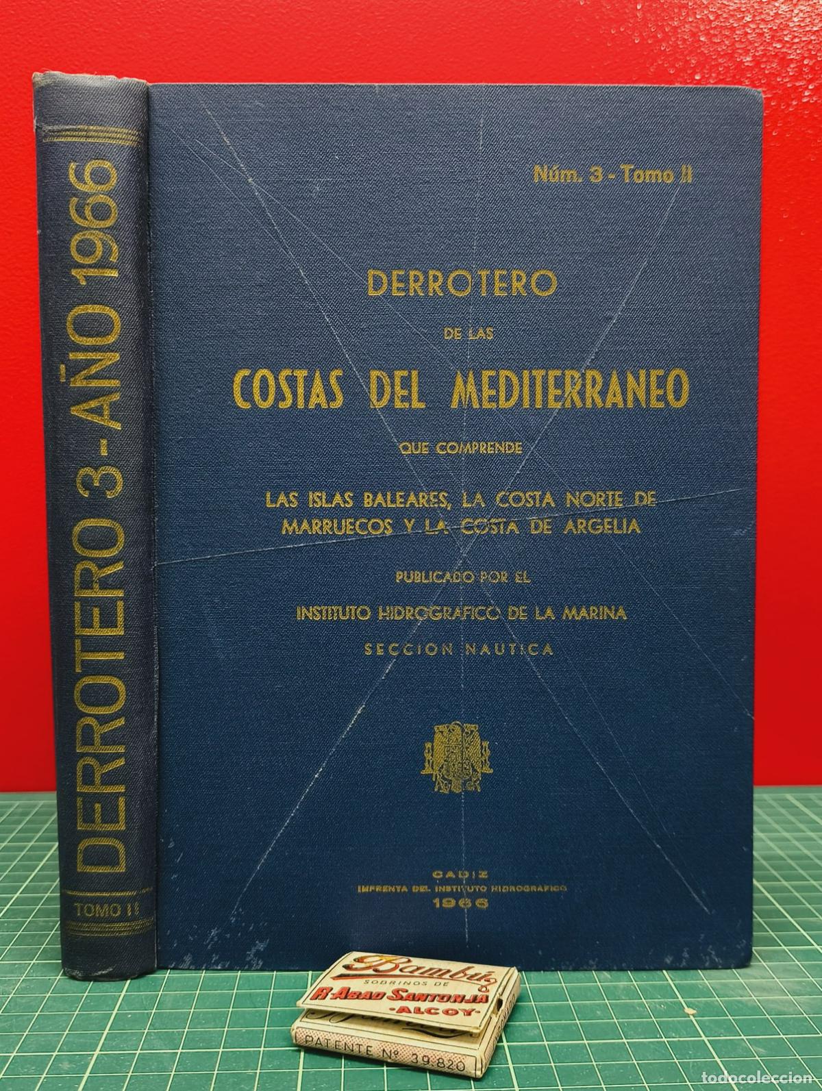 Libros de segunda mano: Derrotero de las costas del Mediterr&aacute;neo 3 tomo II