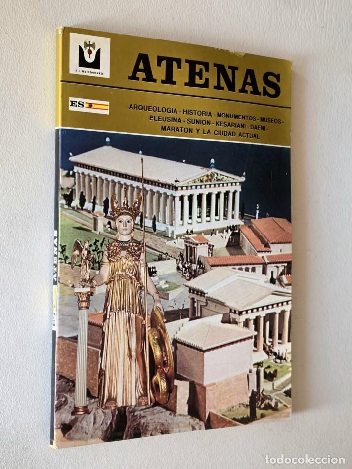 Libros de segunda mano: ATENAS. Arqueolog&iacute;a. Historia. Monumentos. Museos. Eleusina. Sunion. Kesarini. Dafni. Maraton y la