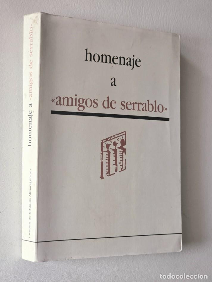 Libros de segunda mano: HOMENAJE A AMIGOS DE SERRABLO
