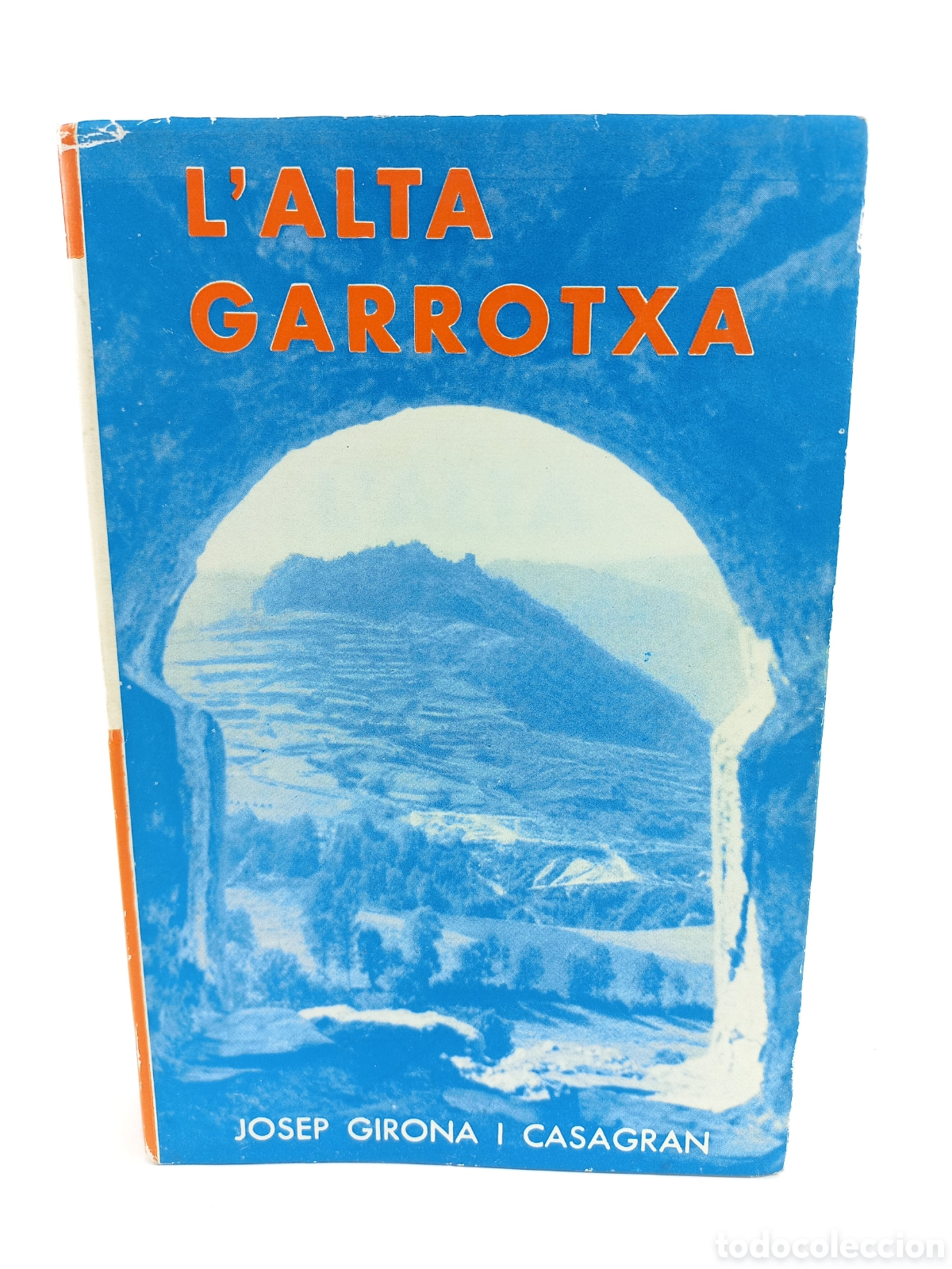 Libros de segunda mano: L'alta Garrotxa. Josep Girona I Casagran. Selecta, 1969. Catal&aacute;n.