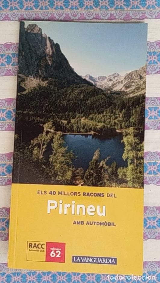 Libros de segunda mano: els 40 millors racons del pirineu amb autom&ograve;bil-racc-edicions 62-la vanguardia- rom&agrave;nic catal&agrave;